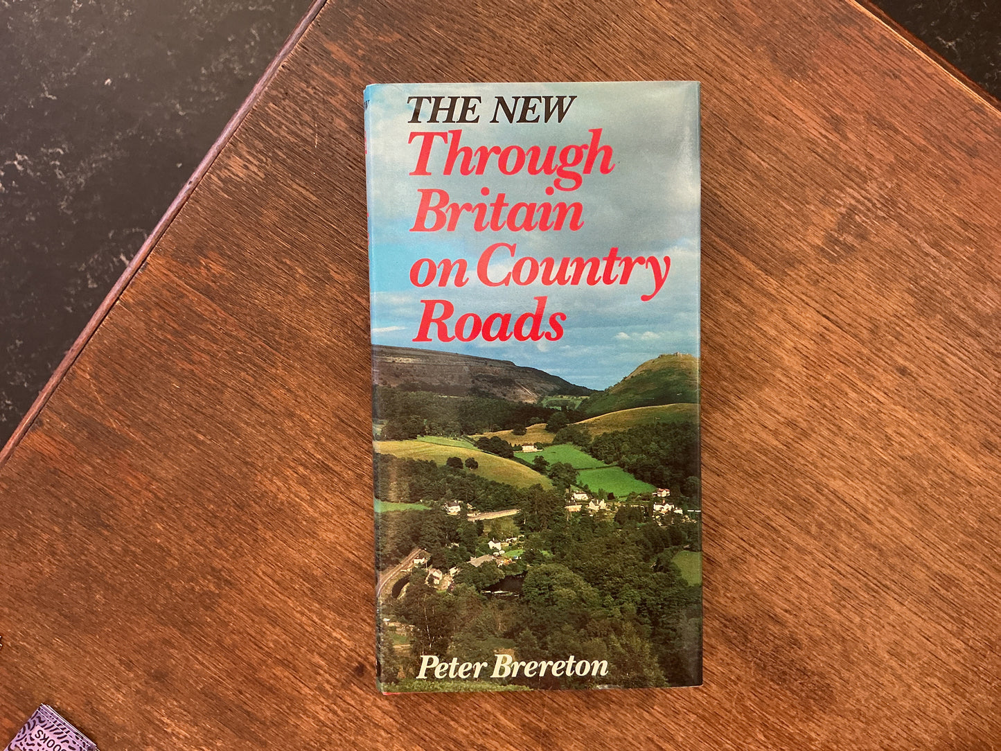 The New Through Britain On Country Roads by Peter Brereton