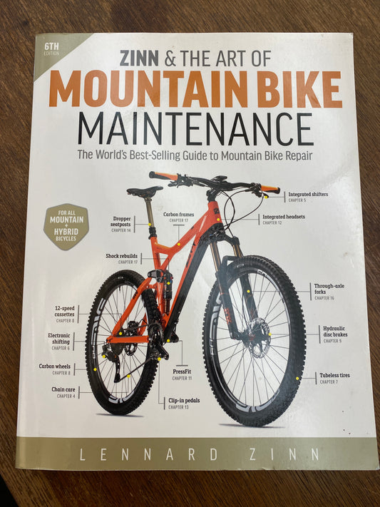 Zinn and the Art of Mountain Bike Maintenance: The World's Best-Selling Guide to Mountain Bike Repair