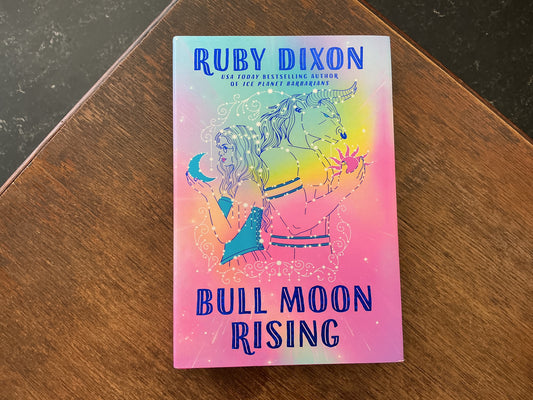 Bull Moon Rising (Royal Artifactual Guild) by Ruby Dixon