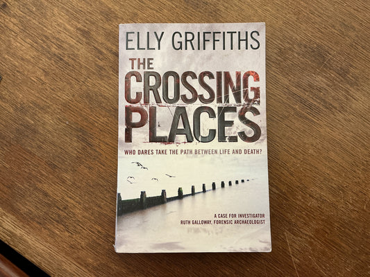 Crossing Places Dr Ruth Galloway 1