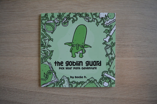 The Goblin Guard: Pick Your Path Adventure