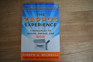 The Zappos Experience- 5 principles to inspire, engage and wow