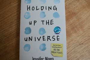 Holding Up the Universe by Jennifer Niven