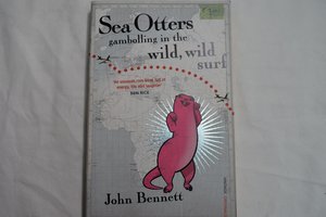 Sea Otters Gambolling in the Wild, Wild Surf by John Bennett