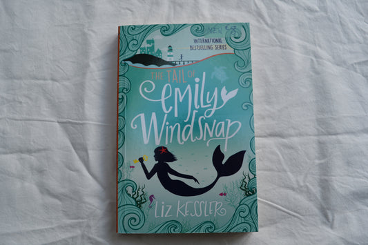 The Tail of Emily Windsnap by Liz Kessler