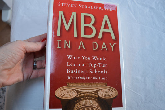 MBA in a Day: What you would learn at Top-Tier Business Schools