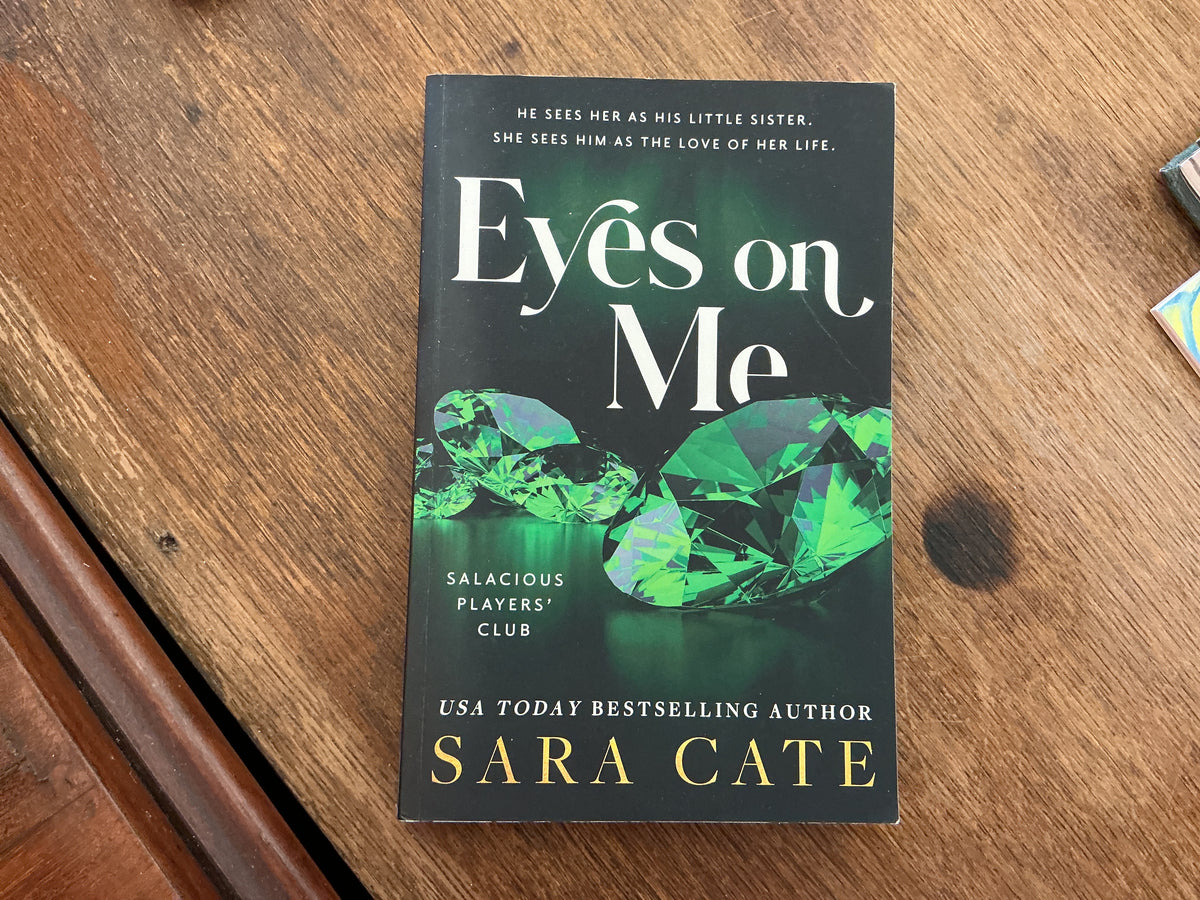 Eyes on Me by Sara Cate