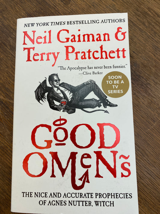 Good Omens by Neil Gaiman and Terry Pratchett