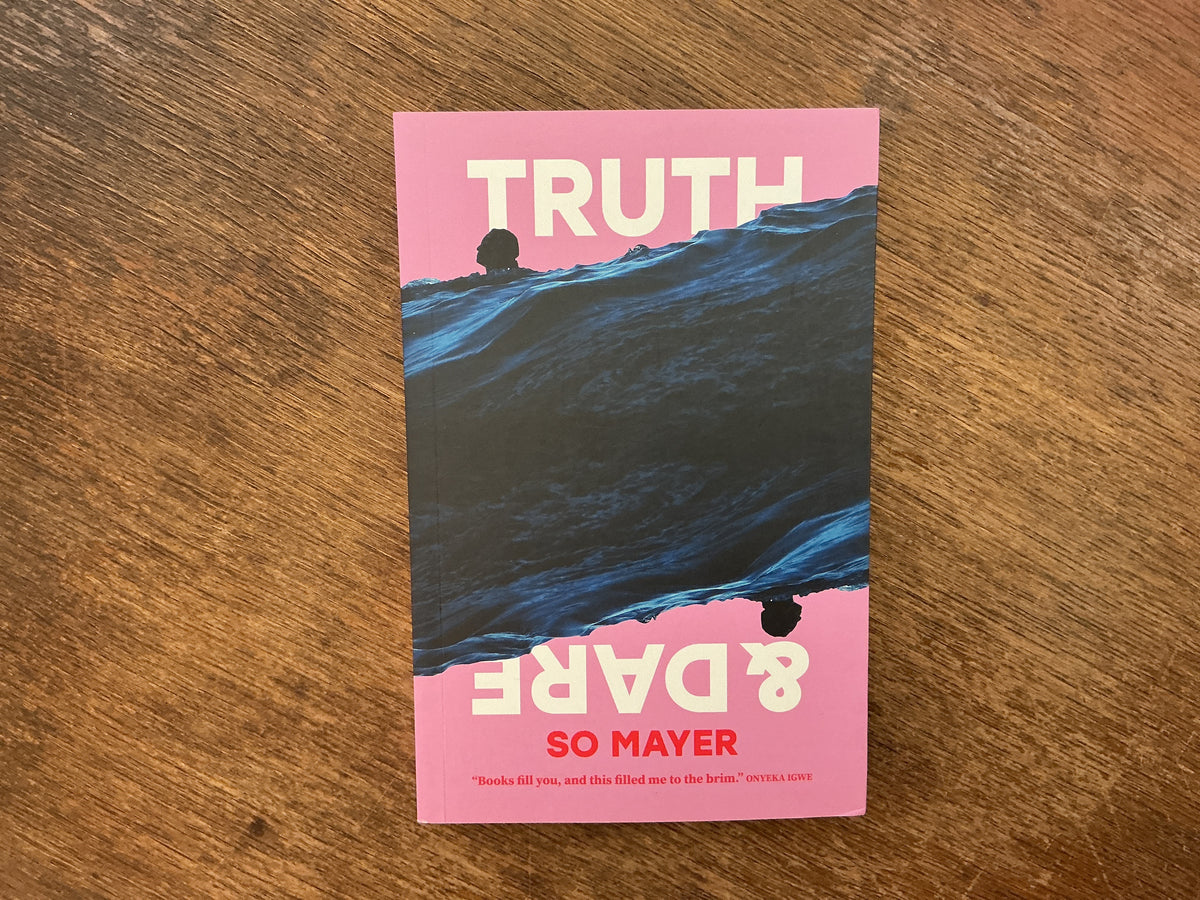Truth & Dare by So Mayer