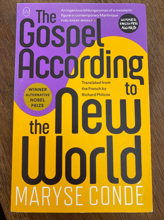 The Gospel According to the New World by Maryse Conde