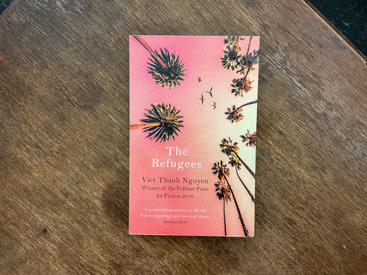 The Refugees by Viet Thanh Nguyen