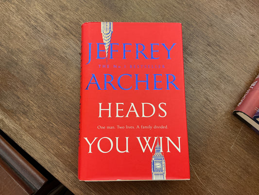 Heads You Win by Archer Jeffrey