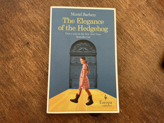 The Elegance of the Hedgehog by Muriel Barbery
