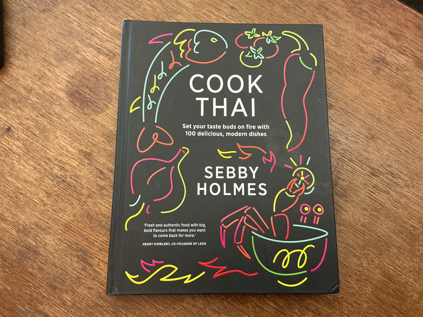 Cook Thai by Sebby Holmes
