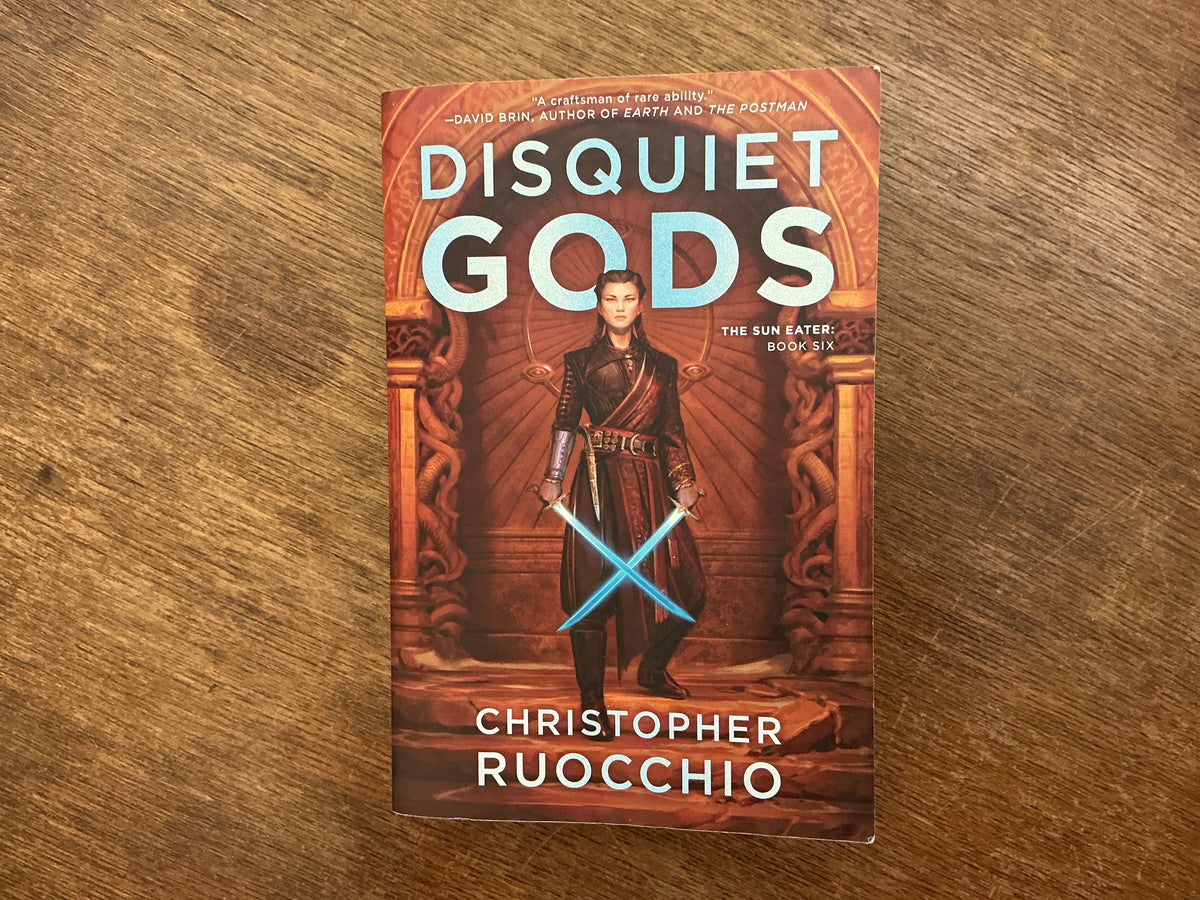 Disquiet Gods: The Sun Eater #6 by Christopher Ruocchio