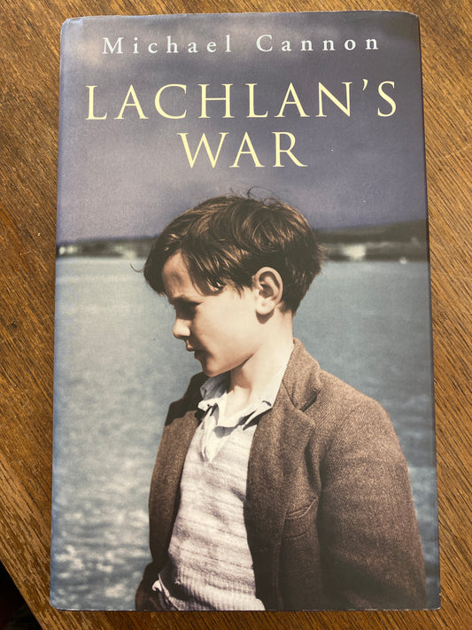 Lachlans War by Michael Cannon