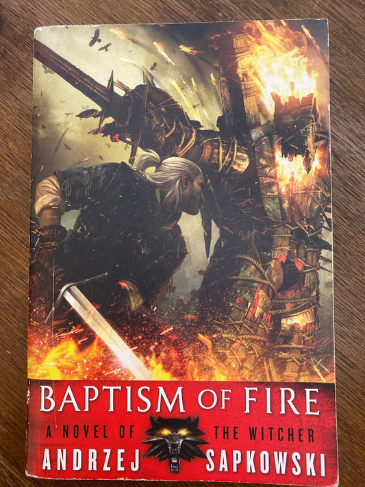 Baptism of Fire (The Witcher 3) by Andrzej Sapkowski