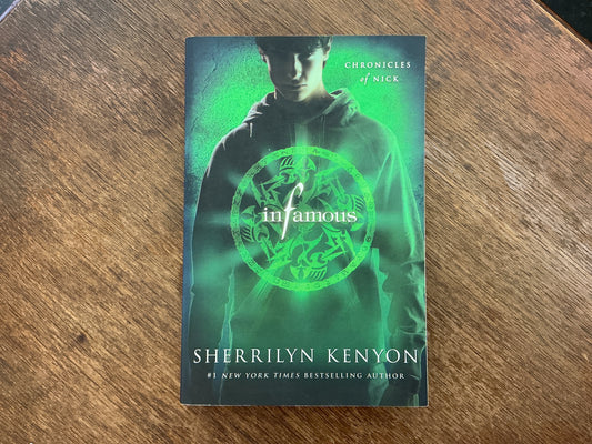 Infamous #2 (Chronicles of Nick) by Sherrilyn Kenyon