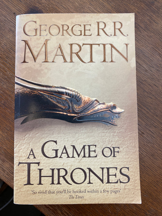 A Game of Thrones - A Song of Ice and Fire, Book 1 by George R.R. Martin