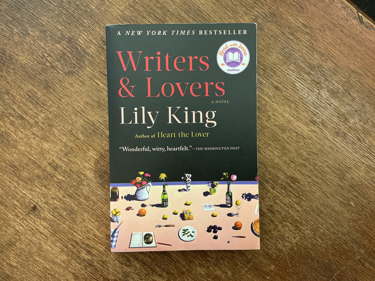 Writers & Lovers: A Novel by Lily King