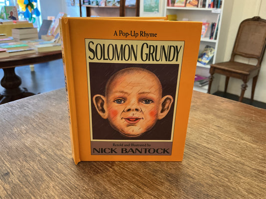 Solomon Grundy: A Pop-Up Rhyme by Nick Bantock