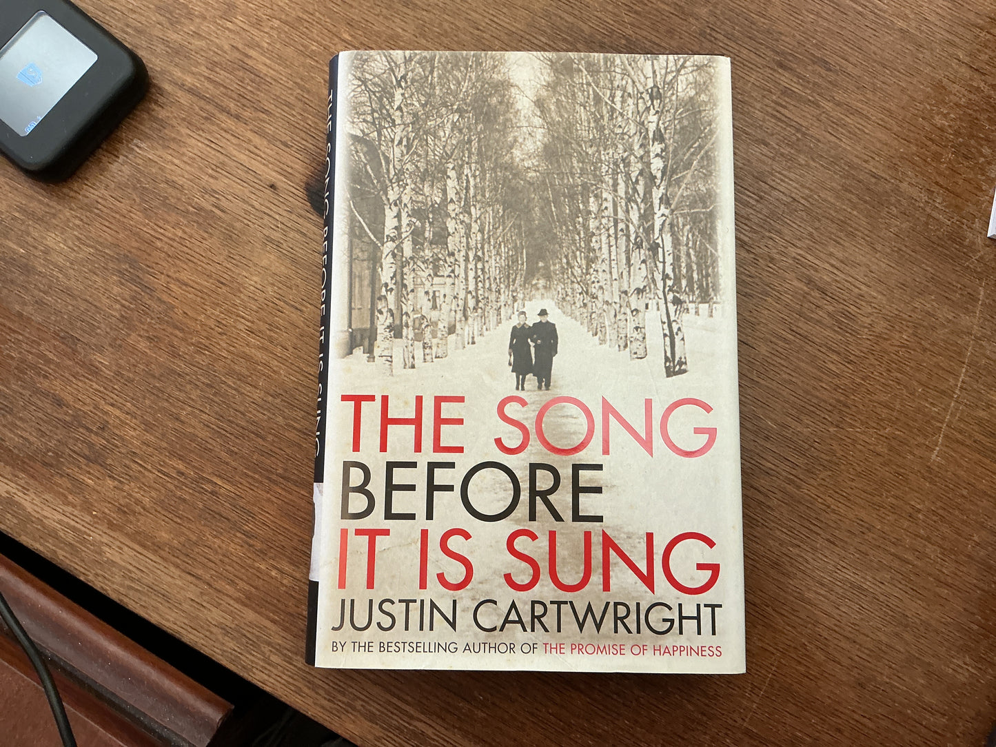 The Song Before It Is Sung by Justin Cartwright