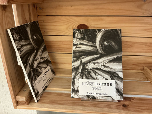 Salty Frames Vol. 3 (Photo zine) by Tomek Zawadowski
