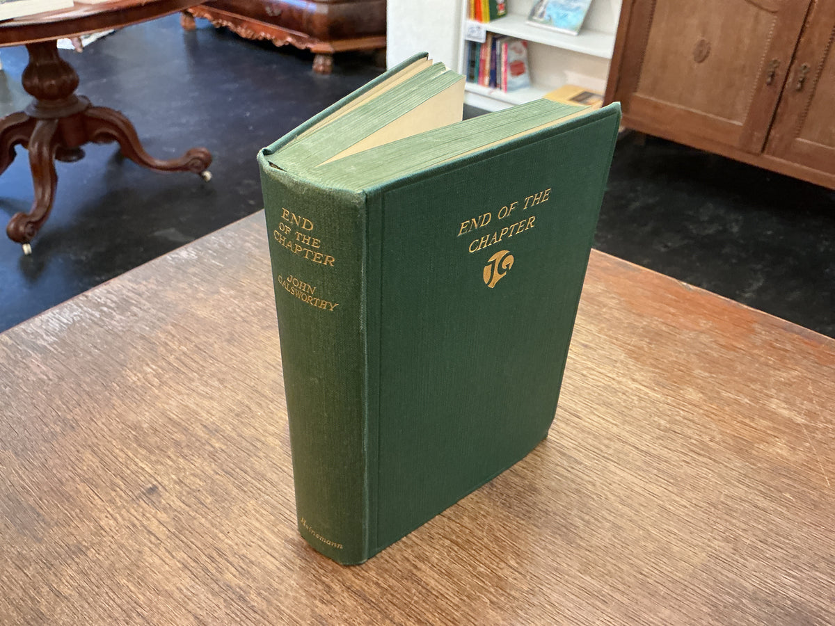 End of the Chapter by John Galsworthy 1935