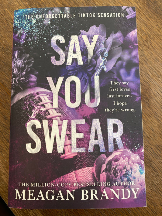 Say You Swear by Meagan Brandy