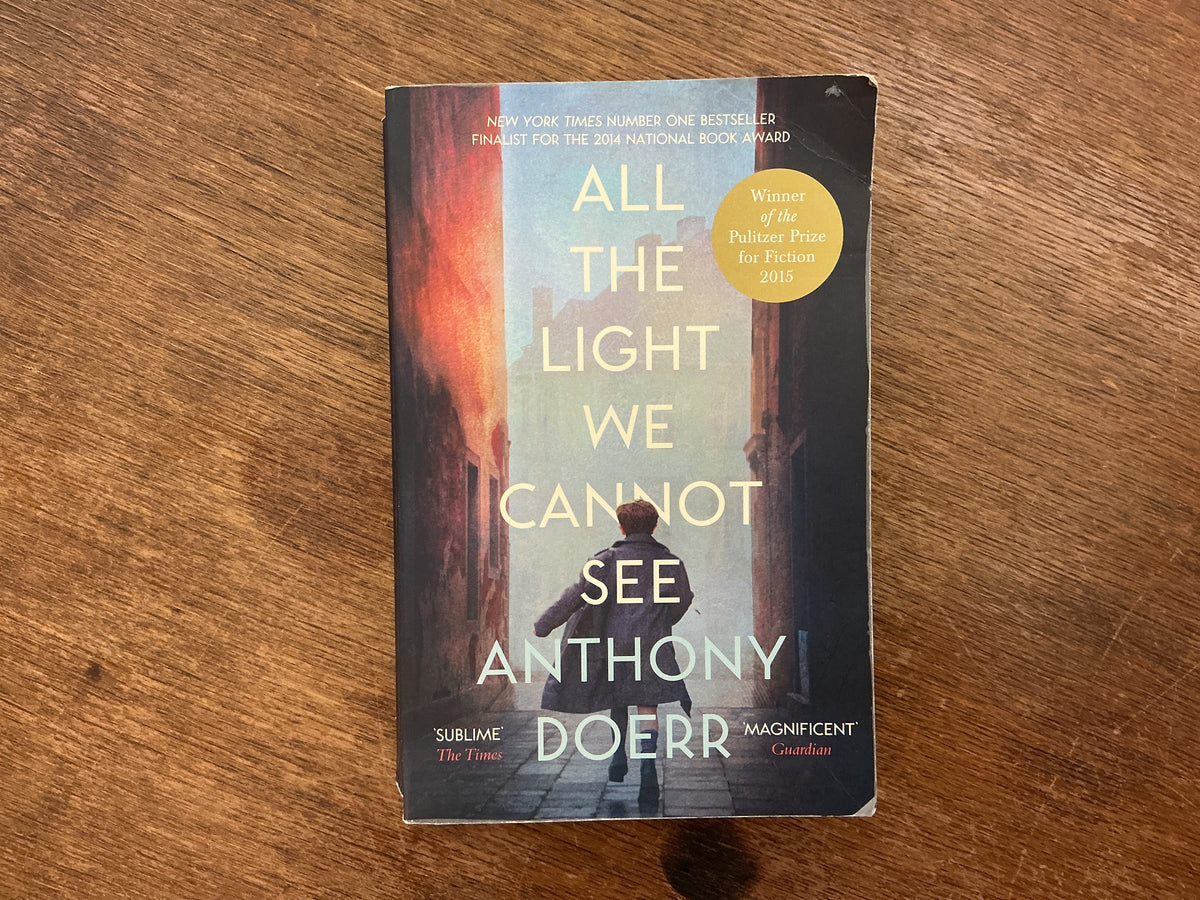 All The Light We Cannot See by Anthony Doerr