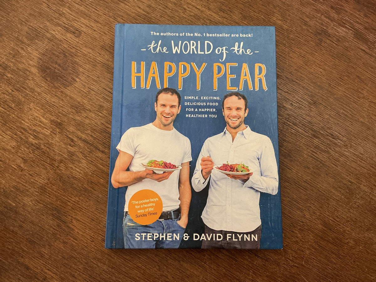 The World of the Happy Pear by David Flynn, Stephen Flynn