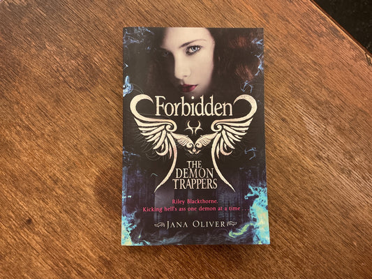 Forbidden #2 (The Demon Trappers Series) by Jana Oliver