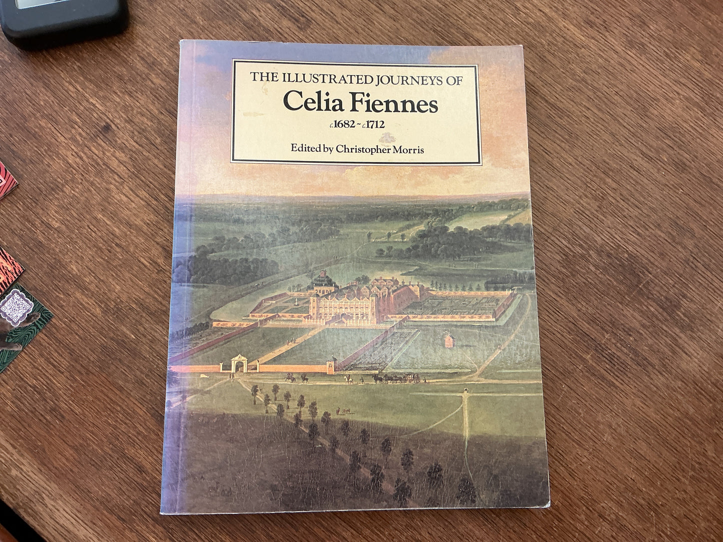 Illustrated Journeys of Celia Fiennes, 1685-1712