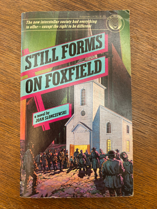 Still Forms on Foxfield by Joan Slonczewski