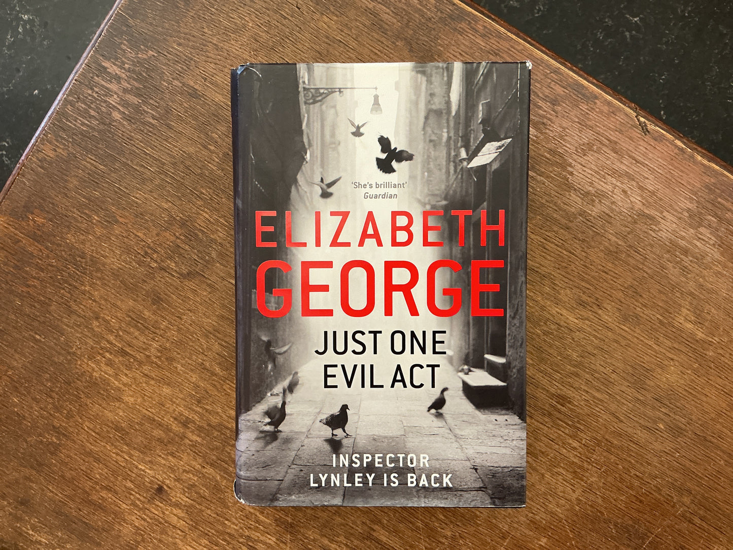 Just One Evil Act (An Inspector Lynley Novel #15) by Elizabeth George