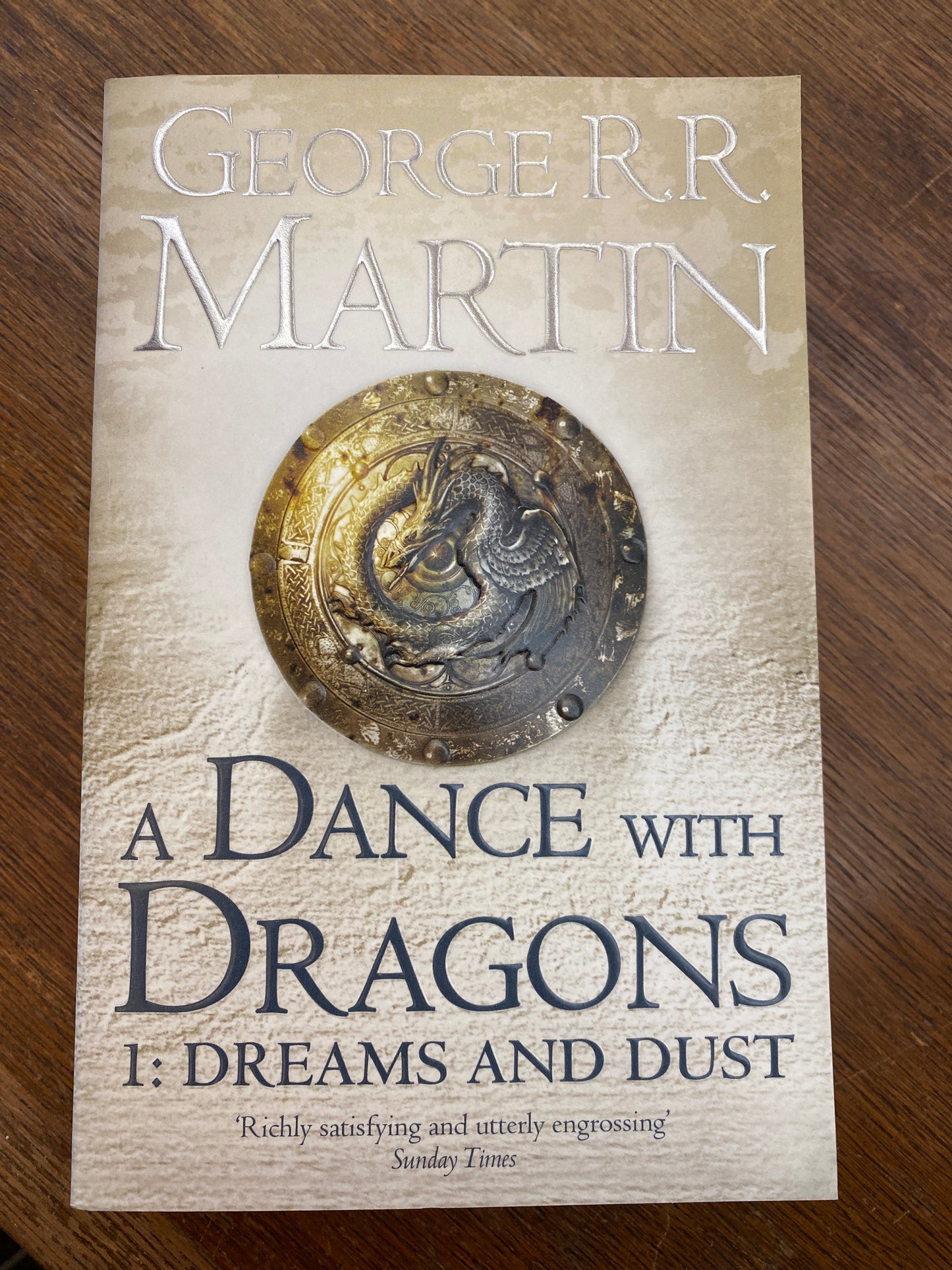 Dance with Dragons: Dreams and Dust (A Song of Ice and Fire 5) by George R.R. Martin