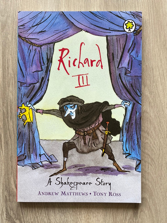 Richard the 3rd- a Shakespeare story retold for young readers