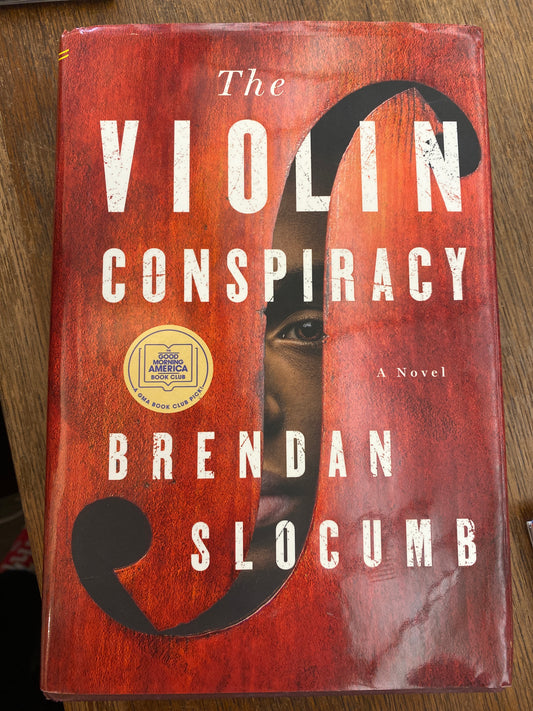 The Violin Conspiracy by Brendan Slocumb