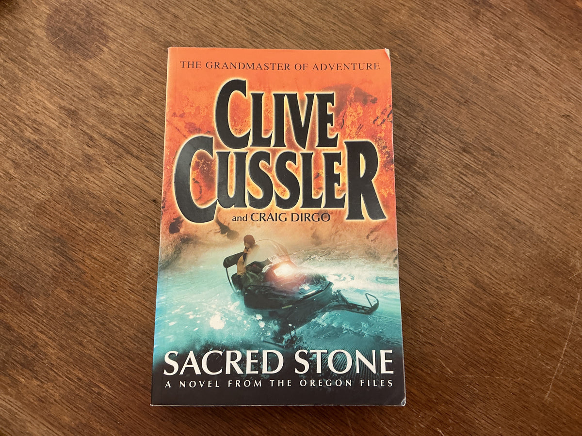 Sacred Stone: Novel from the O by Cussler Clive