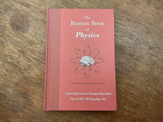 The Bedside Book of Physics by Isaac McPhee