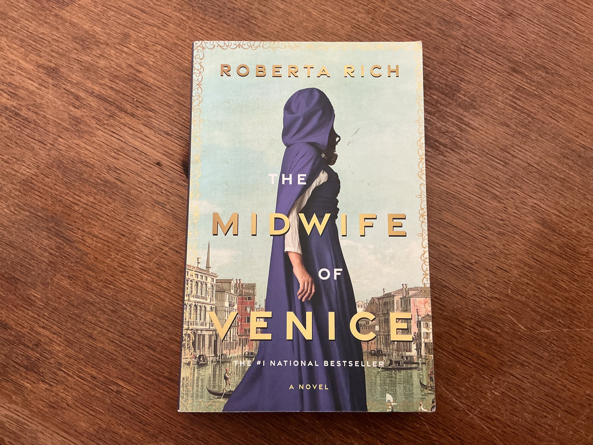 The Midwife of Venice by Roberta Rich