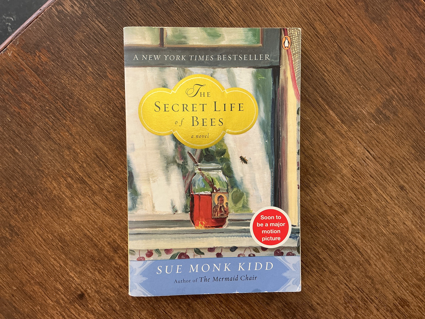 The Secret Life of Bees by Sue Monk Kidd