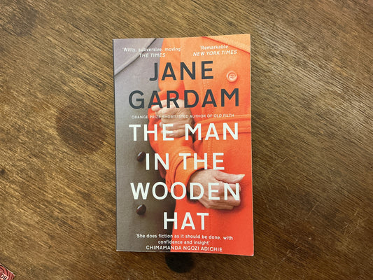 The Man In The Wooden Hat (Old Filth Trilogy 2)