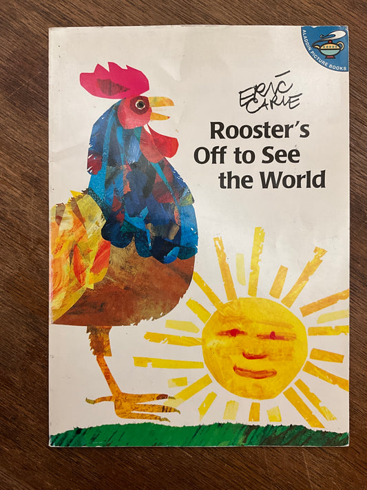 Rooster's Off to See the World (The World of Eric Carle) by Eric Carle