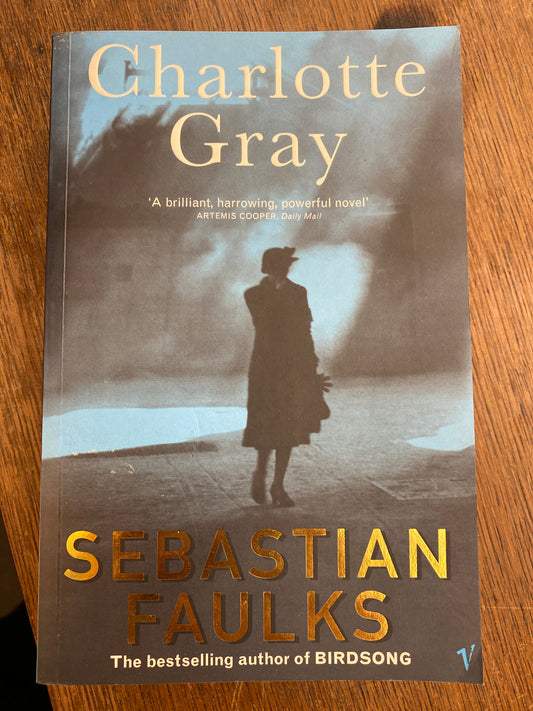 Charlotte Gray by Sebastian Faulks