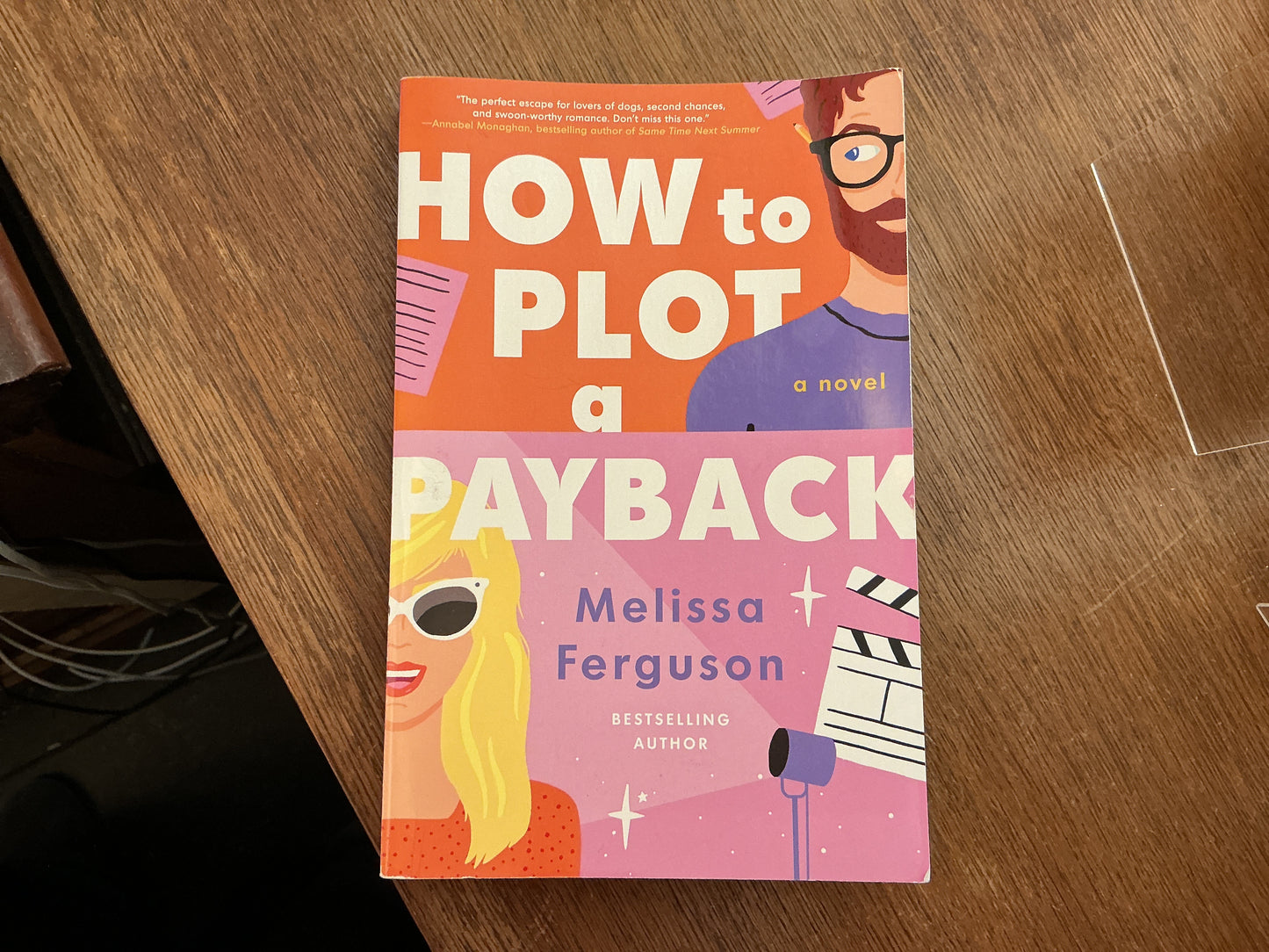 How to Plot a Payback: A hilarious and heartwarming tale of revenge, redemption, and unexpected romance