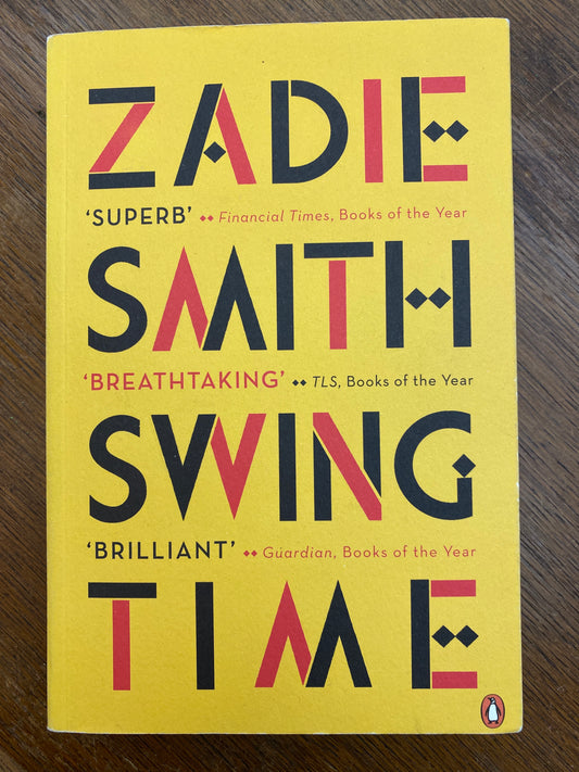 Swing Time by Zadie Smith