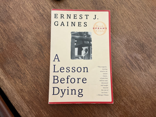 A Lesson Before Dying (Oprah's Book Club) by Ernest J. Gaines