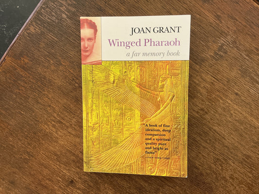 Winged Pharaoh: A Far Memory Book by Joan Grant