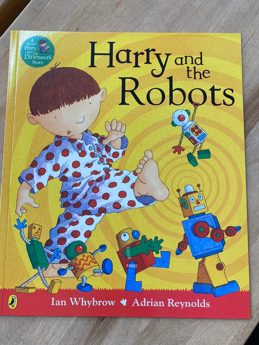 Harry and the Robots by Ian Whybrow